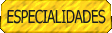 ESPECIALIDADES